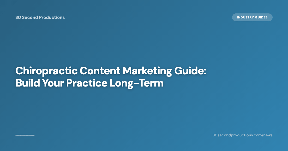 Content-Marketing-Guide für Chiropraktiker: Praxis langfristig aufbauen