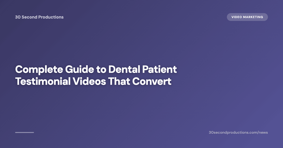 Kompletter Guide zu Patienten-Testimonial-Videos für Zahnärzte, die überzeugen