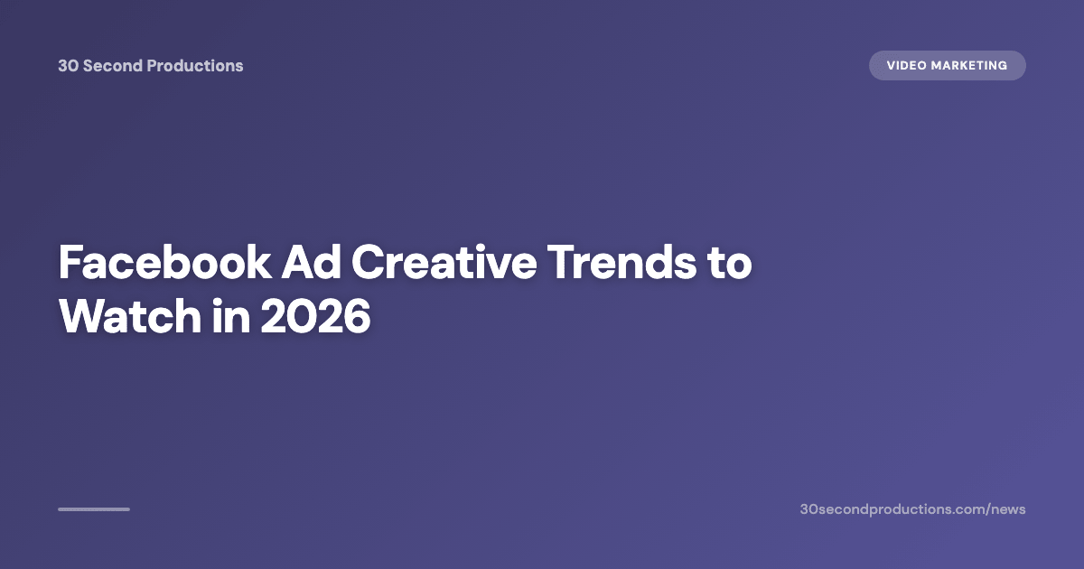 Facebook Ad-Creative-Trends 2026