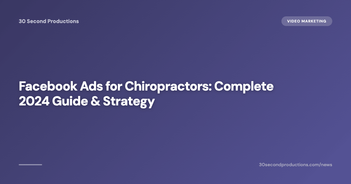 Facebook Ads für Chiropraktiker: Der komplette Guide & Strategie