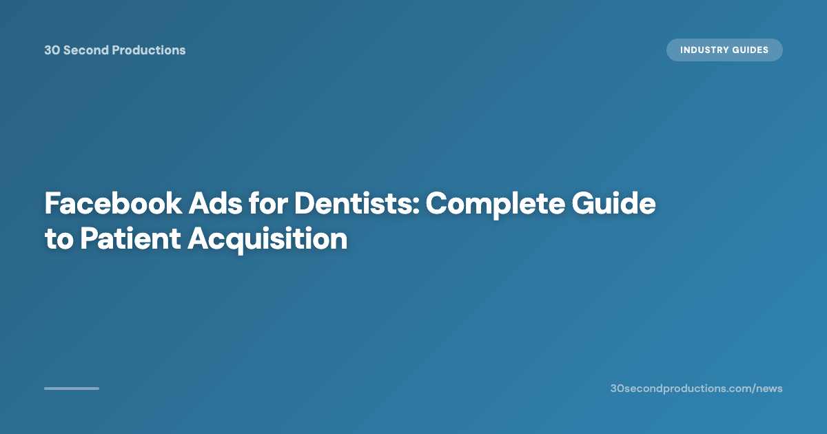 Facebook Ads für Zahnärzte: Der komplette Guide zur Patientengewinnung
