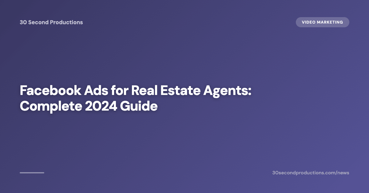 Facebook Ads für Immobilienmakler: Der komplette Guide 2024