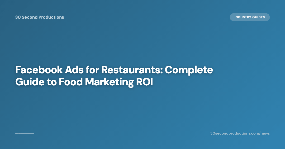 Facebook Ads für Restaurants: Der komplette Guide für Food-Marketing-ROI