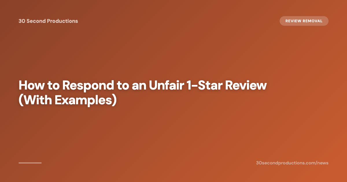 How to Respond to an Unfair 1-Star Review (With Examples)