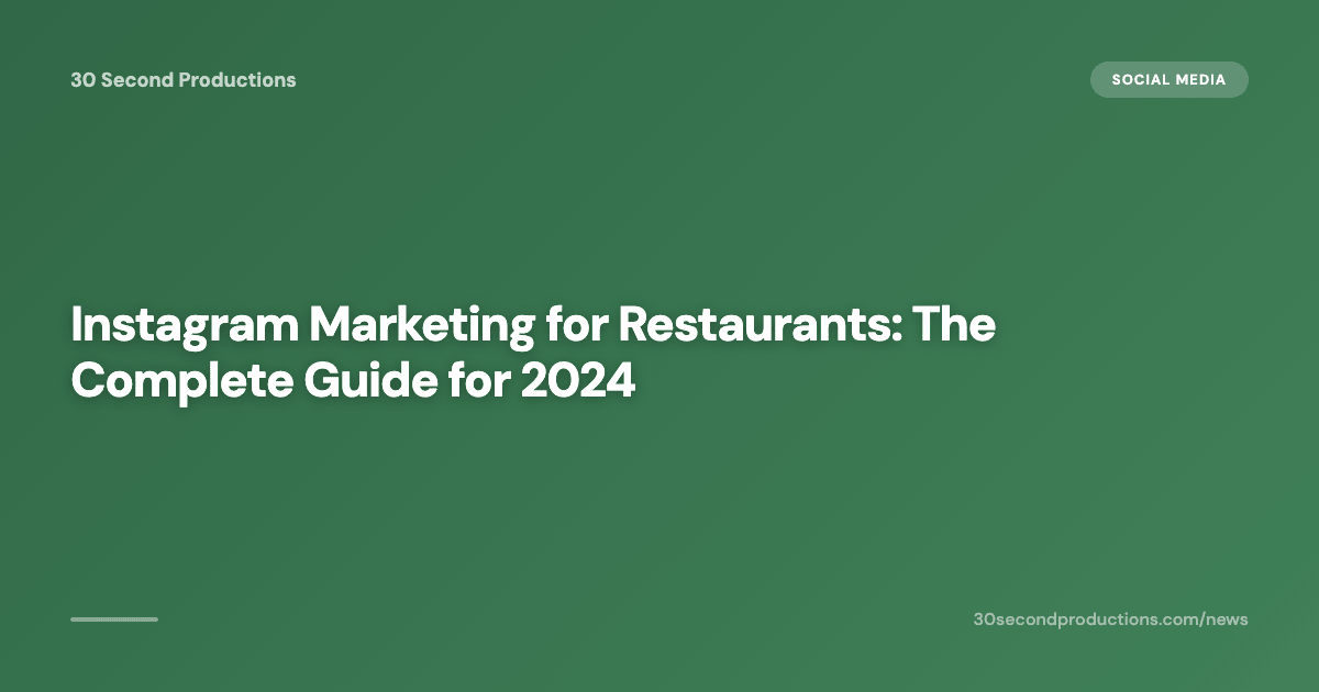 Instagram-Marketing für Restaurants: Der komplette Leitfaden für 2024