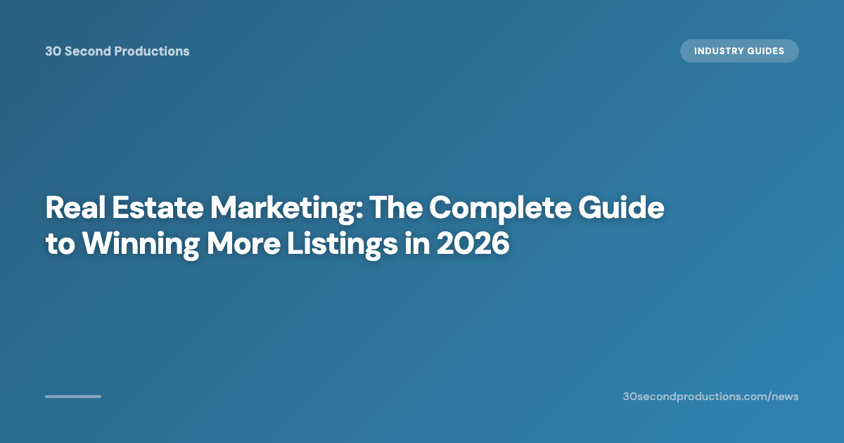Immobilienmarketing: Der komplette Guide, um mehr Listings zu gewinnen