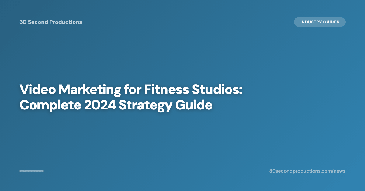 Video-Marketing für Fitnessstudios: Der komplette Strategie-Guide 2024